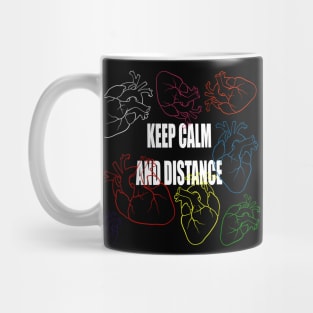 KEEP CALM AND DISTANCE Mug